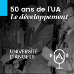 Visuel du podcast "50 ans de l'UA" - Sous-série : "Le développement"